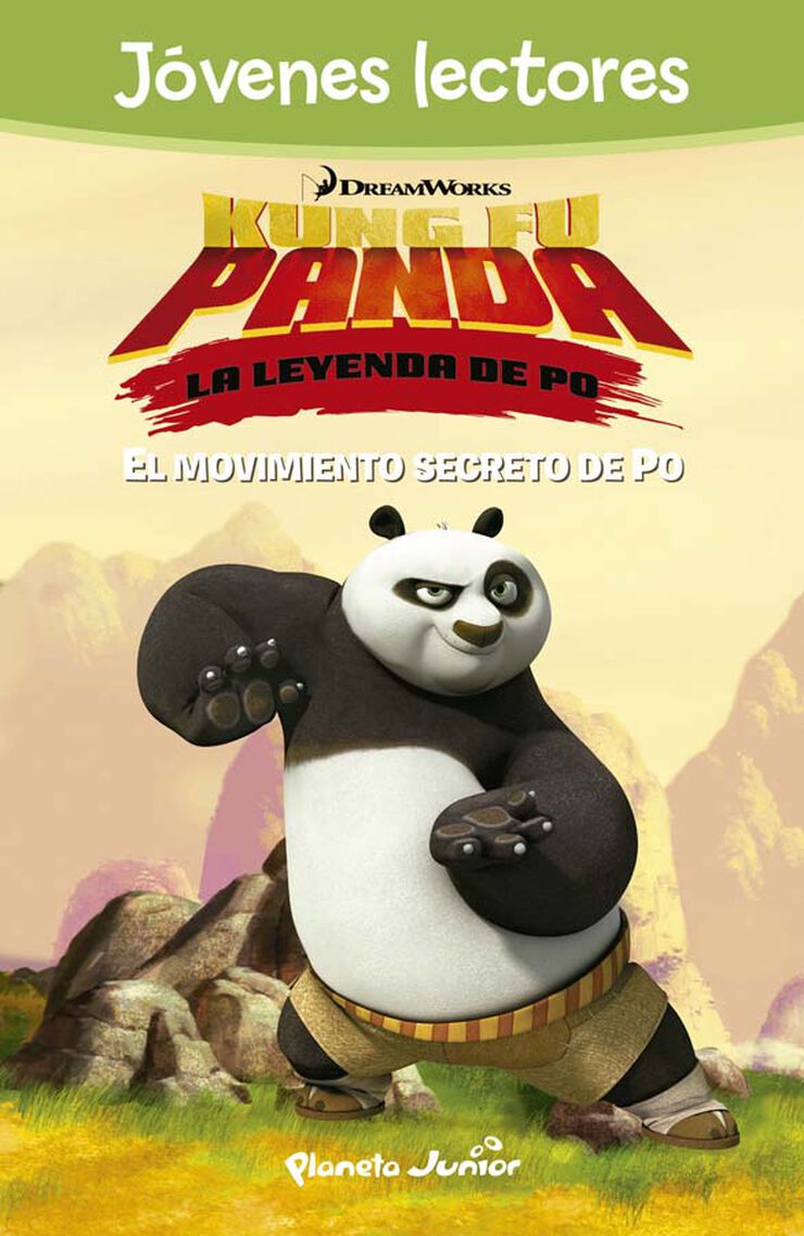 Kung Fu Panda. El movimiento secreto de Po