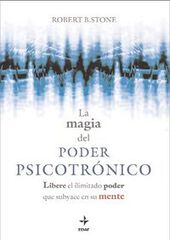 La magia del poder psicotrónico La magia del poder psicotrónico