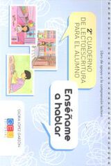 Segundo Cuaderno de Lectoescritura Para El Alumno. Ensame a Hablar Grupo Editorial Univ Segundo Cuaderno de Lectoescritura Para El Alumno. Ensame a Hablar Grupo Editorial Univ