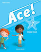 Ace! 2. Class book and Songs Cd Pack