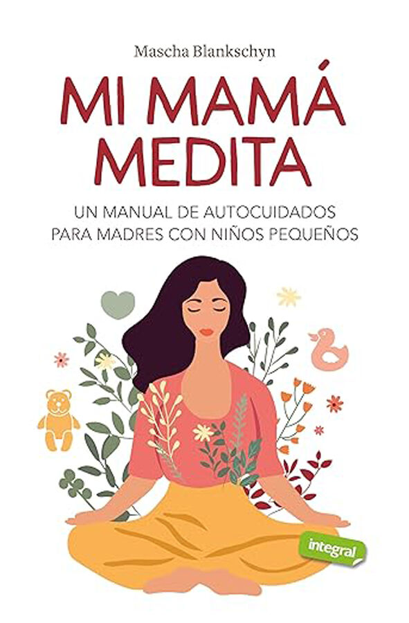 Mi mam&aacute; medita
