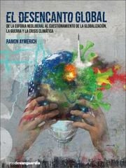El desencanto global El desencanto global