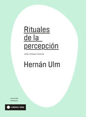 Rituales de la percepción Rituales de la percepción