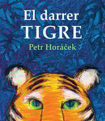 El darrer Tigre El darrer Tigre
