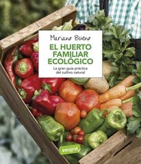 El huerto familiar ecológico El huerto familiar ecológico