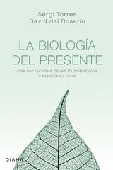 La biología del presente La biología del presente