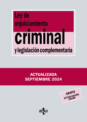 Ley de Enjuiciamiento Criminal y legislación complementaria Ley de Enjuiciamiento Criminal y legislación complementaria