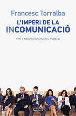 L'imperi de la incomunicació L'imperi de la incomunicació