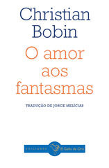 O amor aos fantasmas