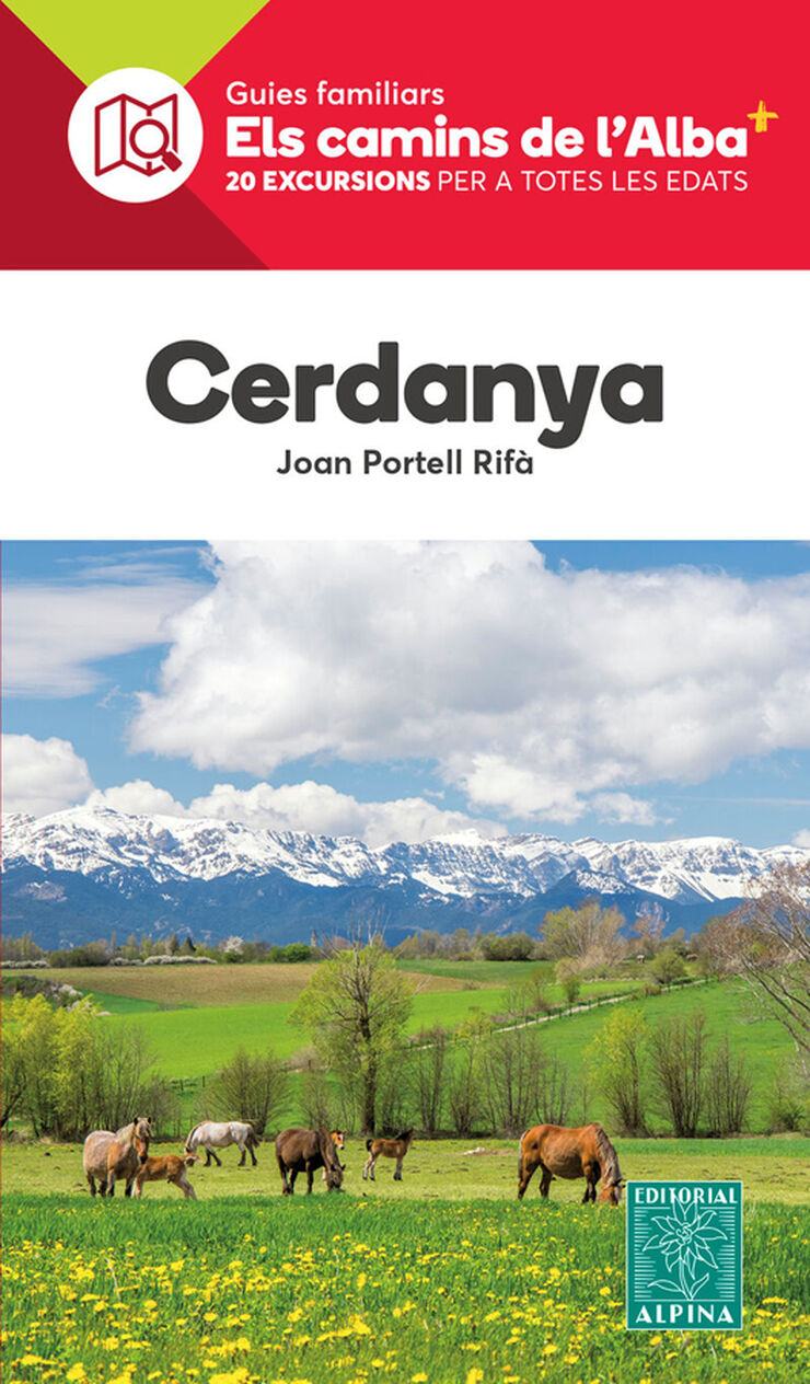 Cerdanya. Els camins de l'Alba