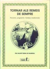 Tornar als remeis de sempre