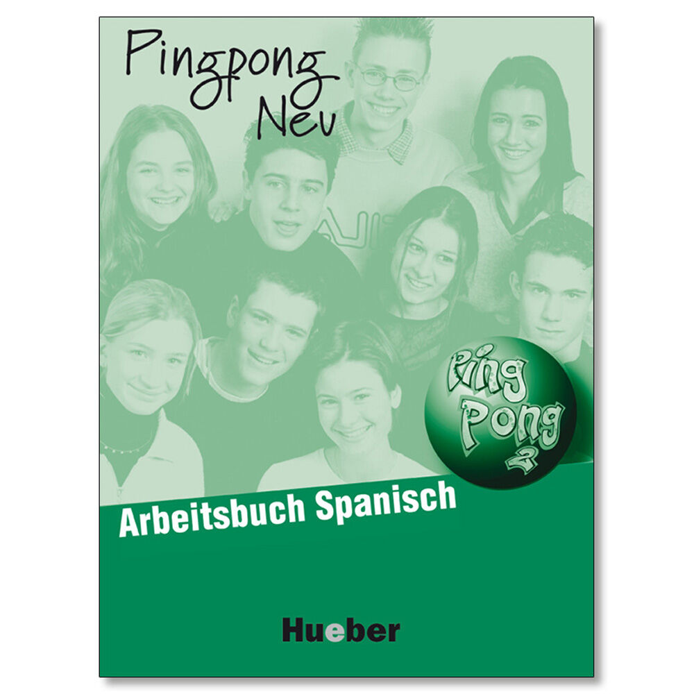 PING PONG NEU 2 SPANISCH ARBEITSBUCH Hueber Text 9783190616558
