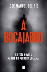 A bocajarro A bocajarro
