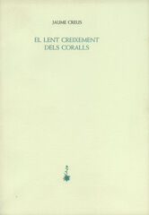 El lent creixement dels coralls