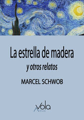 La estrella de madera La estrella de madera