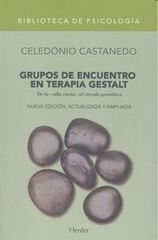 Grupos de encuentro en terapia Gestalt Grupos de encuentro en terapia Gestalt