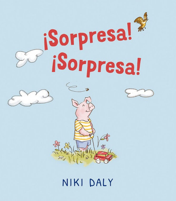 ¡SORPRESA! ¡SORPRESA!