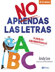 No aprendas las letras No aprendas las letras
