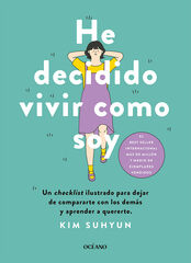 He decidido vivir como soy He decidido vivir como soy