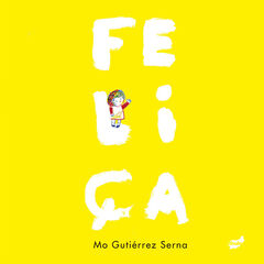 Feliça Feliça