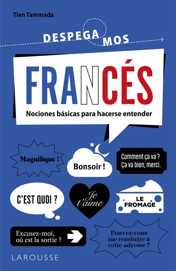 Despegamos. Franc&eacute;s. Nociones B&aacute;sicas Para Hacerse Entender