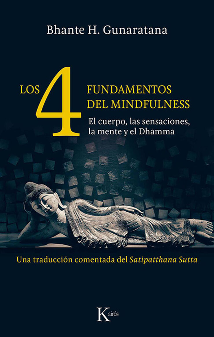 CUATRO FUNDAMENTOS DEL MINDFULNESS, LOS