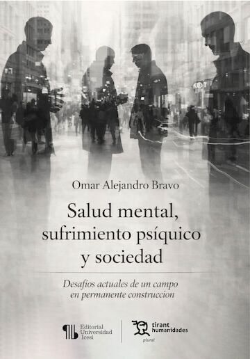 Salud mental, sufrimiento ps&iacute;quico y sociedad