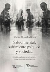 Salud mental, sufrimiento ps&iacute;quico y sociedad
