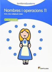 Nombres i Operacions 11 Primària Grup Promotor Nombres i Operacions 11 Primària Grup Promotor