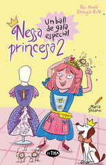 Nessa princesa 2. Un ball de gala especial Nessa princesa 2. Un ball de gala especial