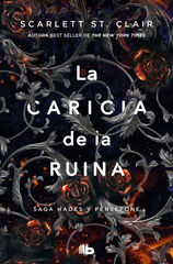 La caricia de la ruina (Hades y Pers&eacute;fone #3)