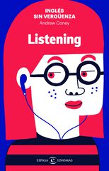 Inglés sin Vergüenza: Listening Inglés sin Vergüenza: Listening