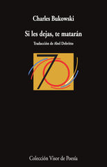 Si les dejas, te matar&aacute;n