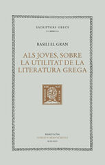 Homilia. Als joves, sobre la utilitat de la literatura grega Homilia. Als joves, sobre la utilitat de la literatura grega