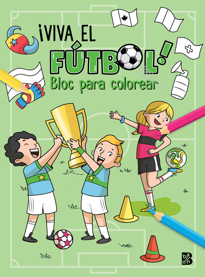 &iexcl;Viva el f&uacute;tbol! Bloc para colorear