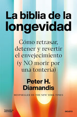 La biblia de la longevidad La biblia de la longevidad