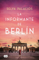 La informante de Berlín La informante de Berlín