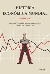 Historia econ&oacute;mica mundial, siglos X-XX