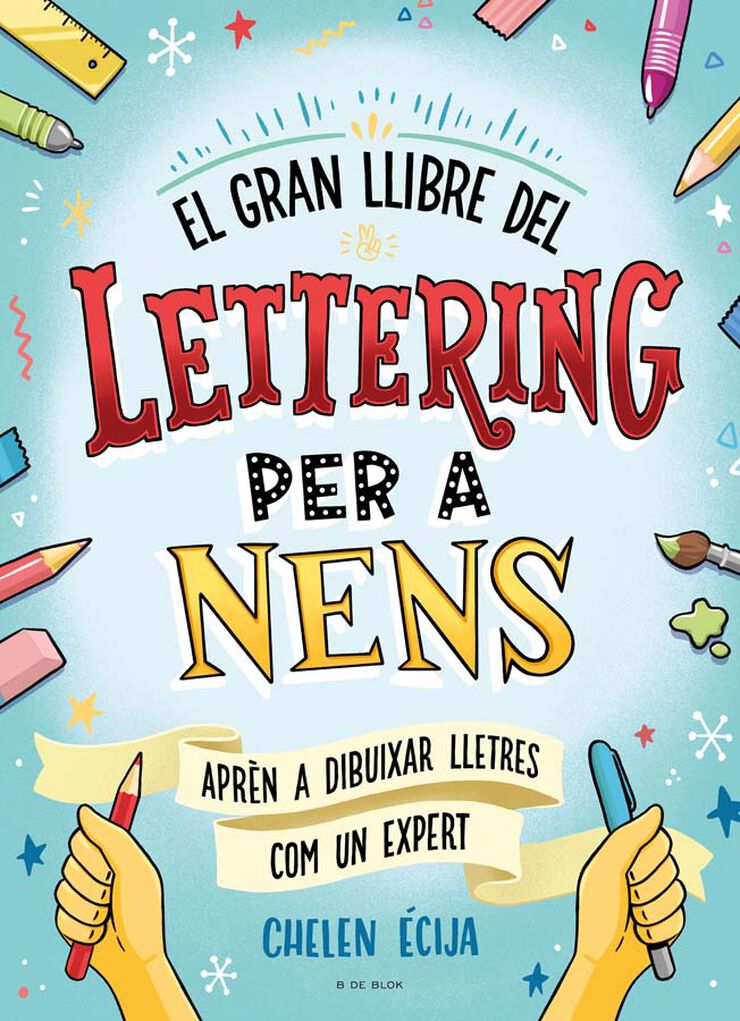 El gran llibre del lettering per a nens - Abacus Online