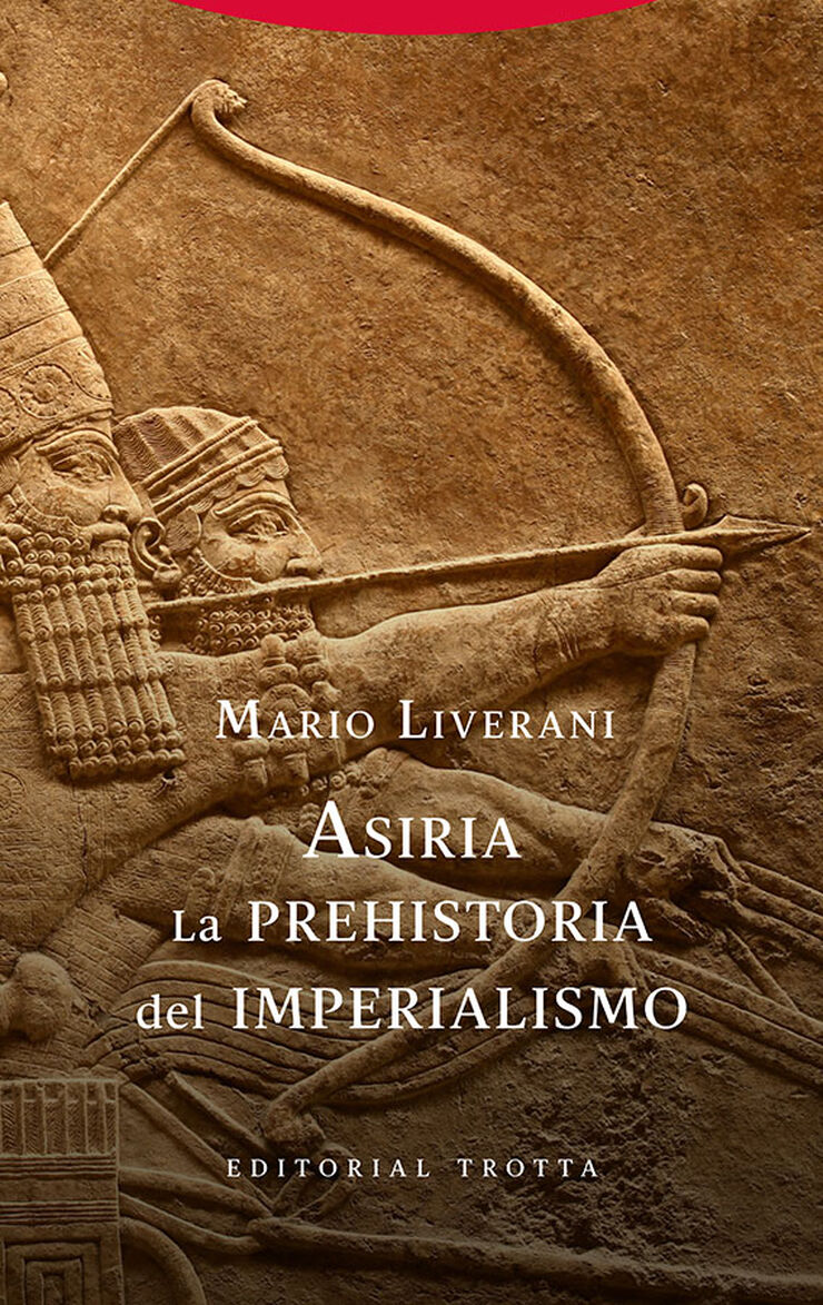 Asiria. La prehistoria del imperialismo