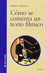Cómo se comenta un texto fílmico Cómo se comenta un texto fílmico