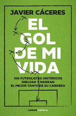 El gol de mi vida