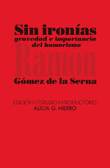 Sin iron&iacute;as