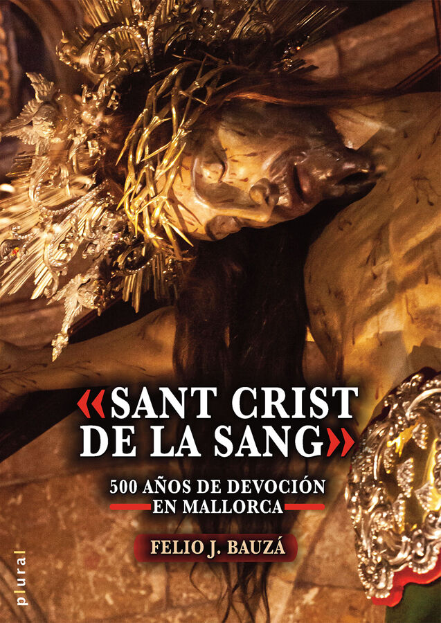&laquo;Sant Crist de La Sang&raquo;