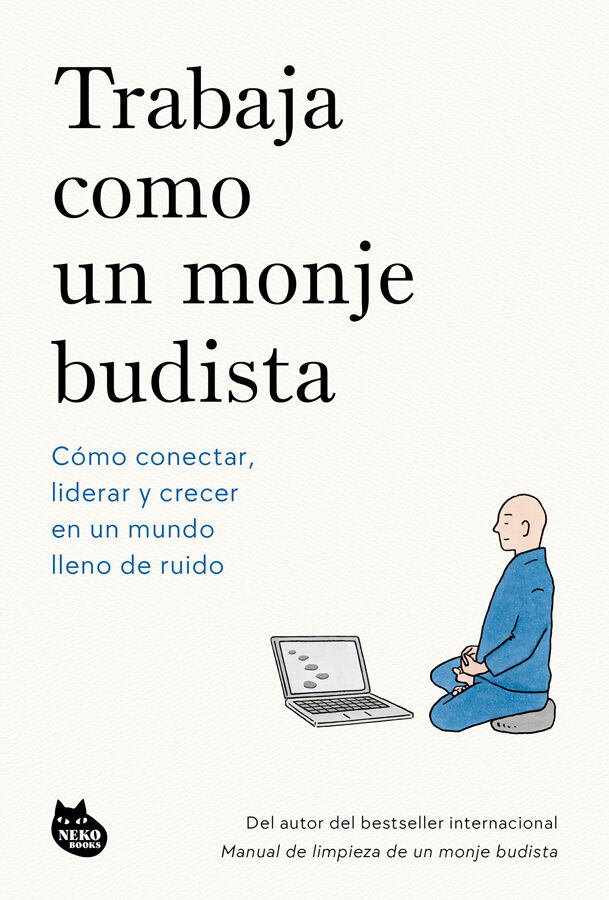 Trabaja como un monje budista