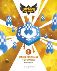 Lengua castellana y literatura 5º primaria LA Leyenda Legado + Licencia Digital