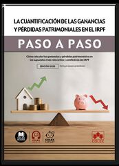 La cuantificaci&oacute;n de las ganancias y p&eacute;rdidas patrimoniales en el IRPF. Paso a paso