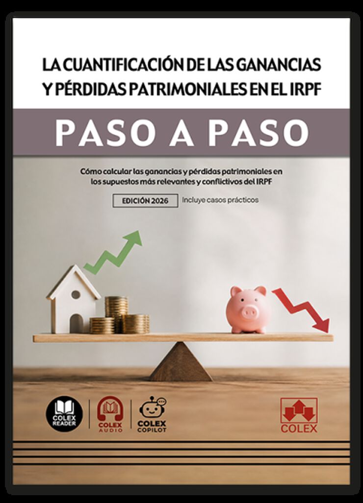 La cuantificaci&oacute;n de las ganancias y p&eacute;rdidas patrimoniales en el IRPF. Paso a paso