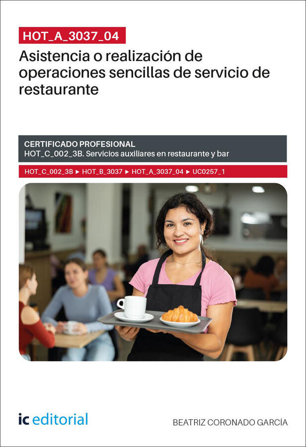 HOT_A_3037_04. Asistencia o realizaci&oacute;n de operaciones sencillas de servicio de restaurante. HOT_C_002_3B