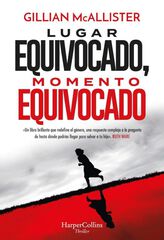 Lugar equivocado, momento equivocado Lugar equivocado, momento equivocado